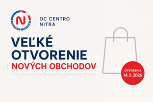 OC Centro Nitra čaká veľké otvorenie nových obchodov