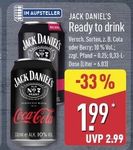 JACK DANIEL'S Ready to drink 0,33l im Angebot