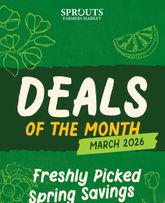 Sprouts Farmers Market - Deals of the month