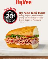 Hy Vee - 20¢ Fuel Saver on Hy-Vee Deli Ham